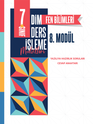 2024 - 7. SINIF FEN BİLİMLERİ DİM - MODÜL-8